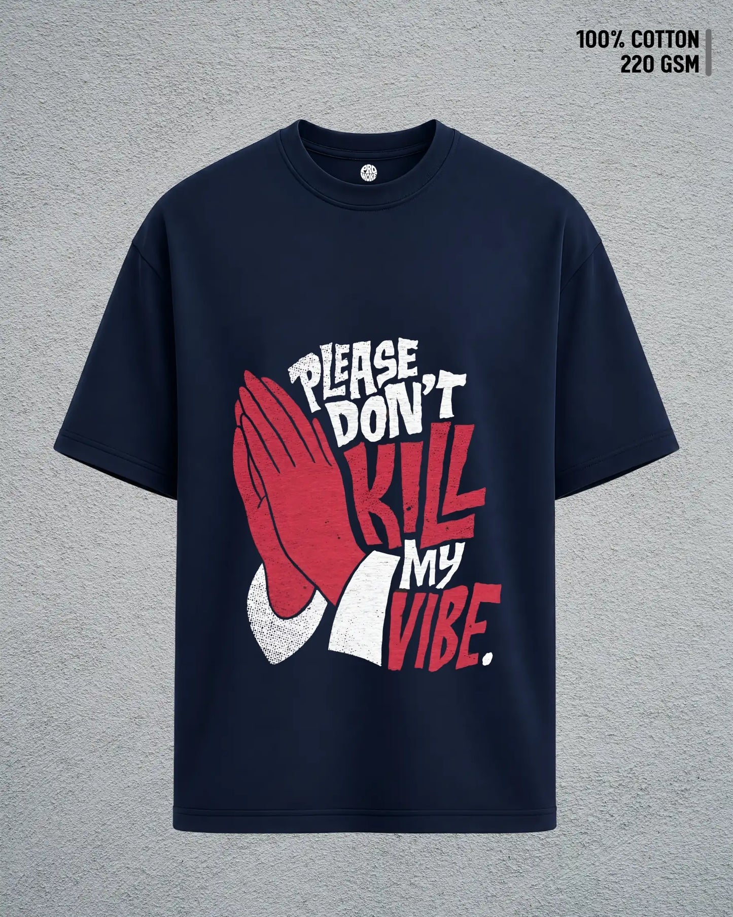 Don’t Kill My Vibe