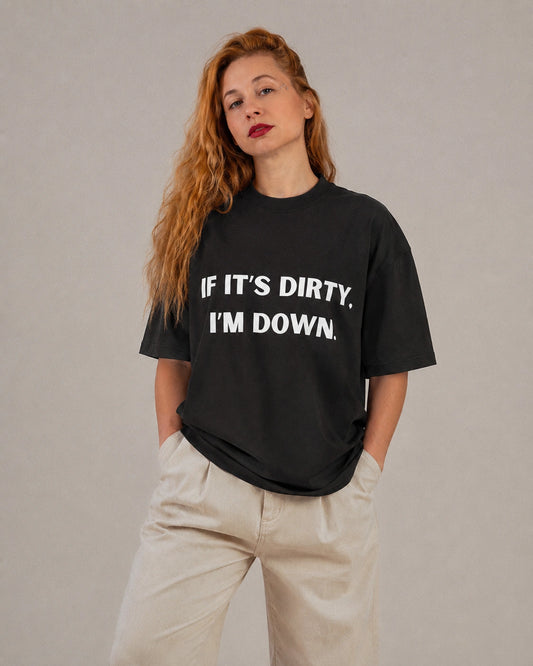 Down and Dirty