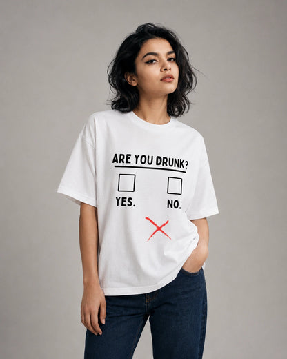 Are You Drunk?