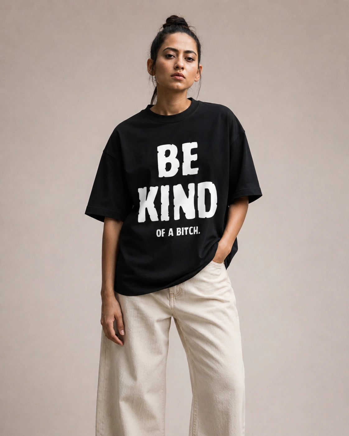 Be Kind of a Bitch