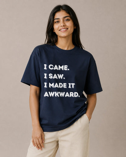 Came, Saw, Awkward