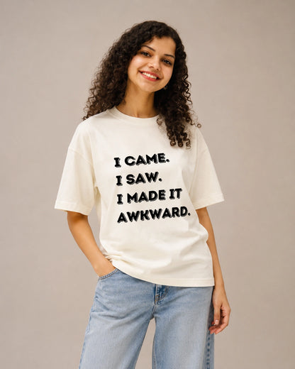Came, Saw, Awkward