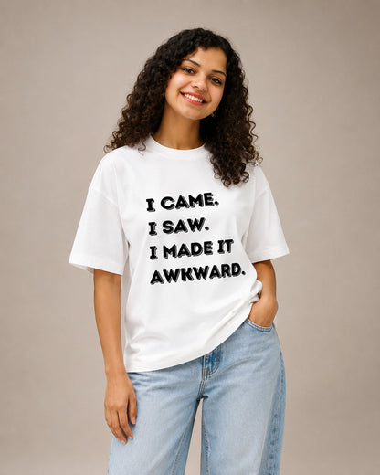 Came, Saw, Awkward