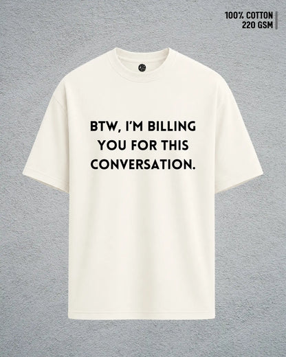 Chargeable Conversations