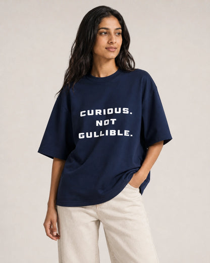 Curious, Not Gullible