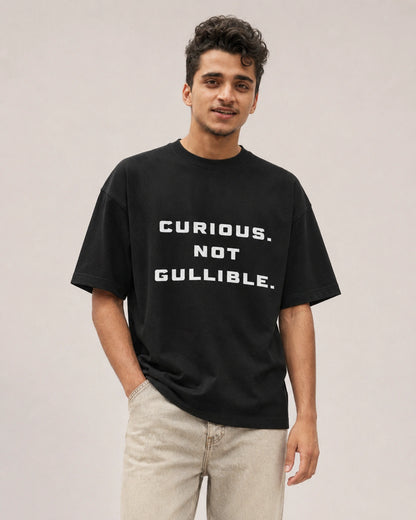Curious, Not Gullible