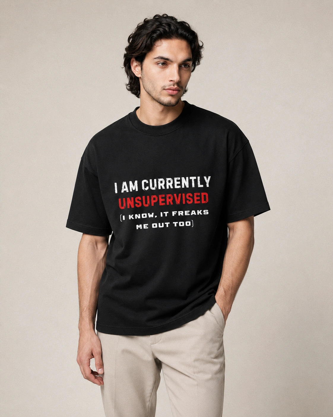 Currently Unsupervised
