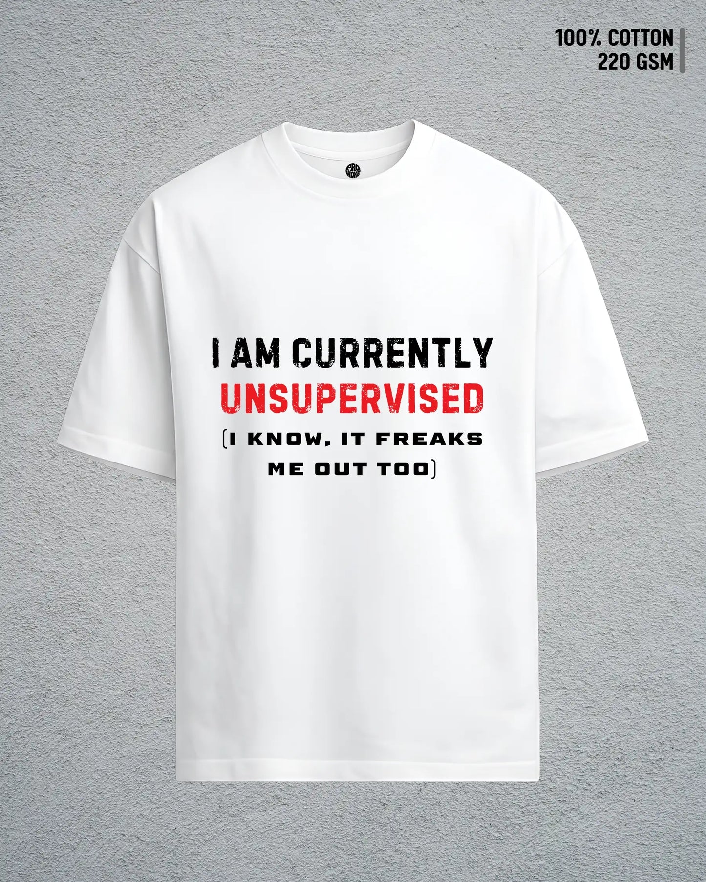 Currently Unsupervised