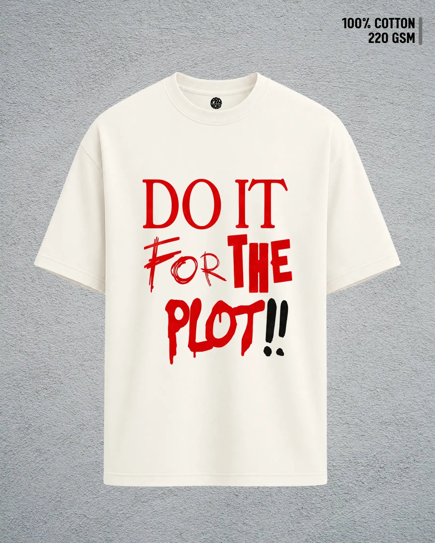 Do It For The Plot