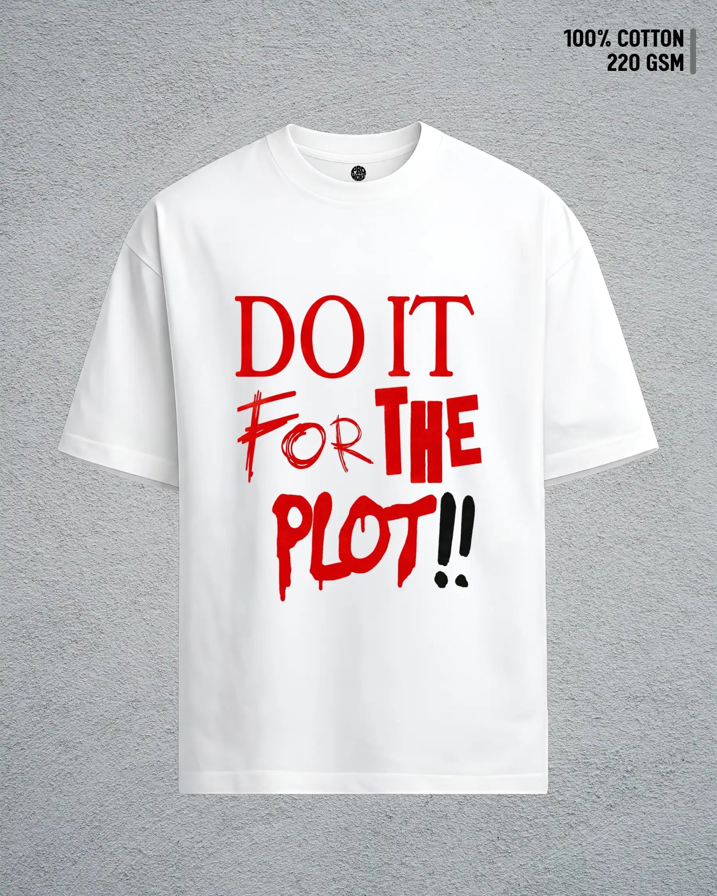 Do It For The Plot