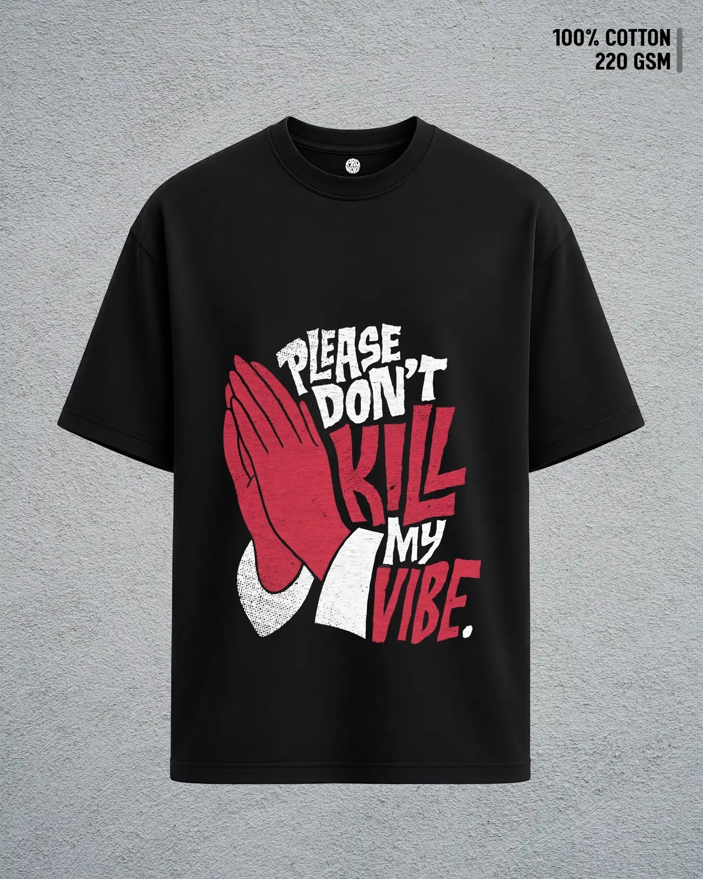 Don’t Kill My Vibe