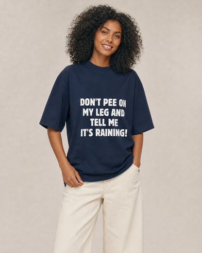 Don’t Pee on My Leg