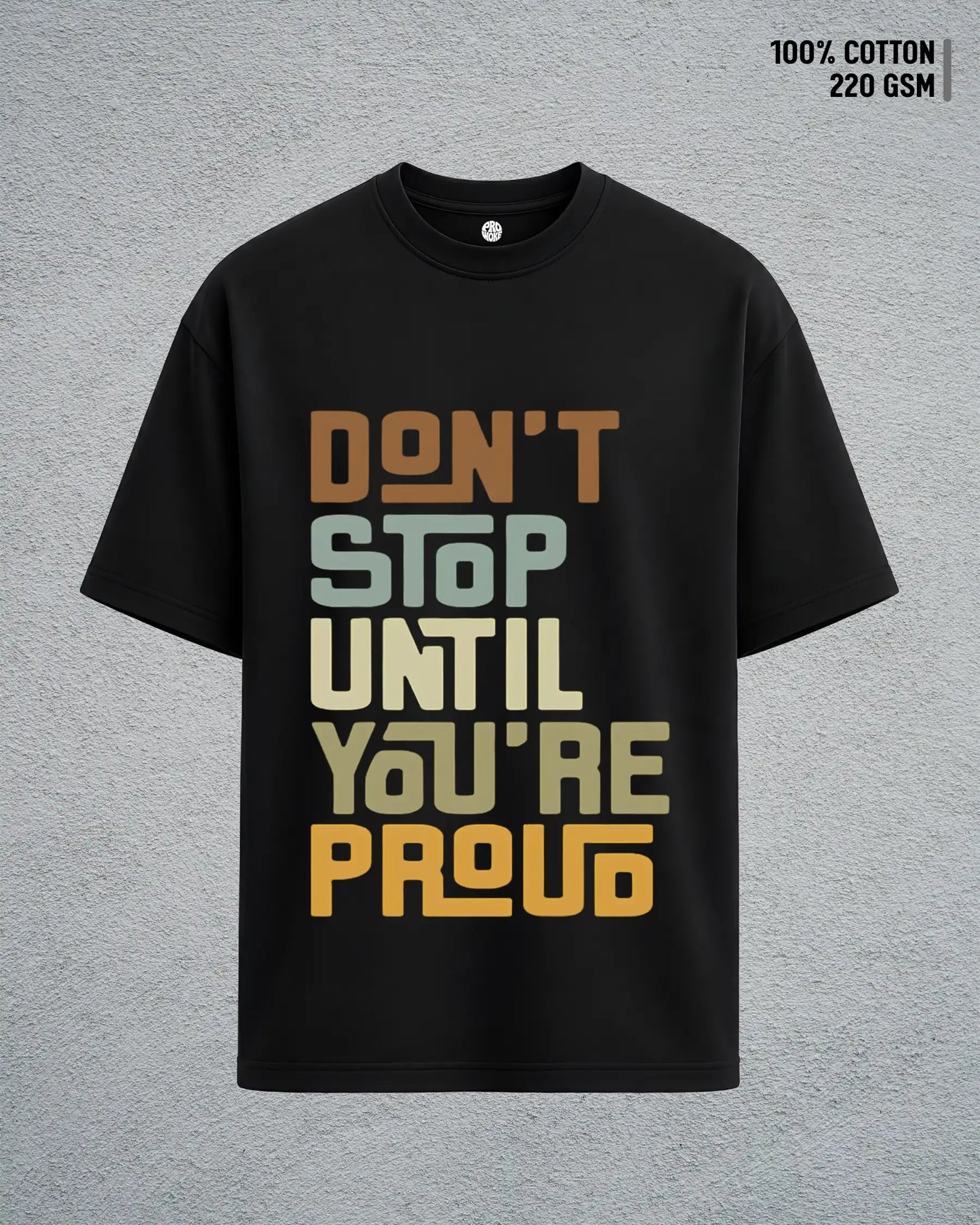 Don’t Stop Until You’re Proud