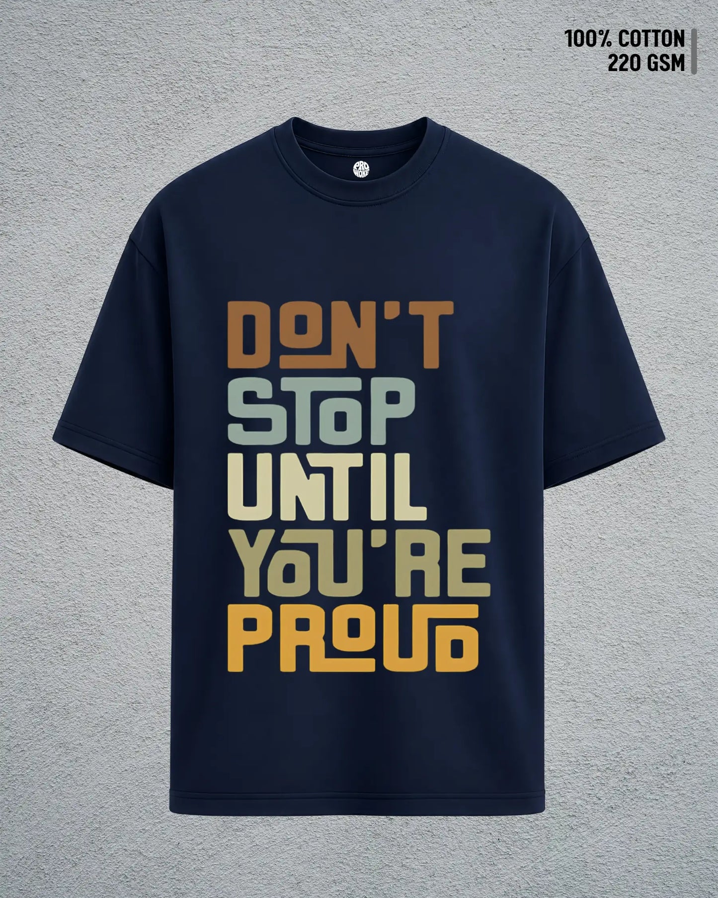 Don’t Stop Until You’re Proud