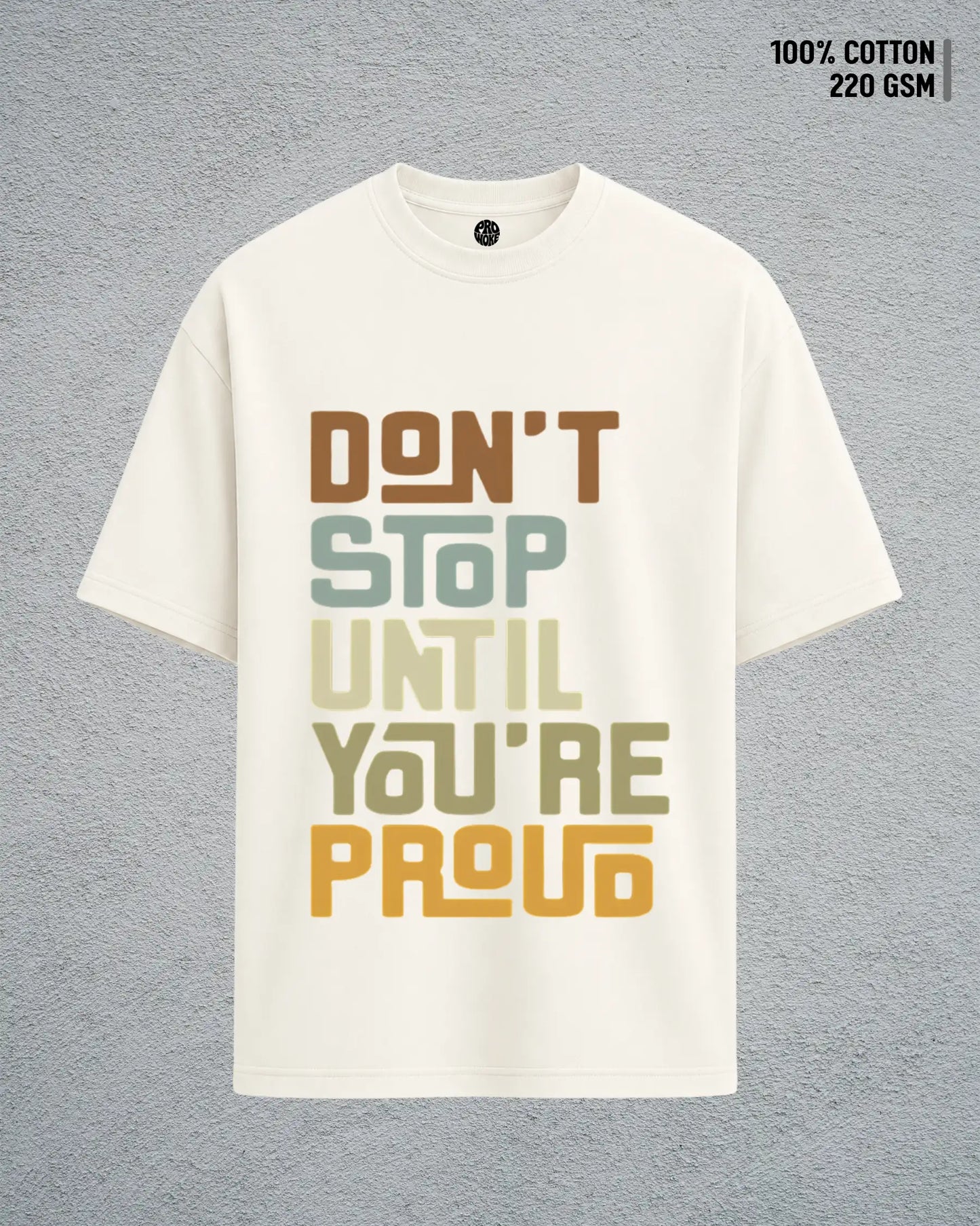 Don’t Stop Until You’re Proud