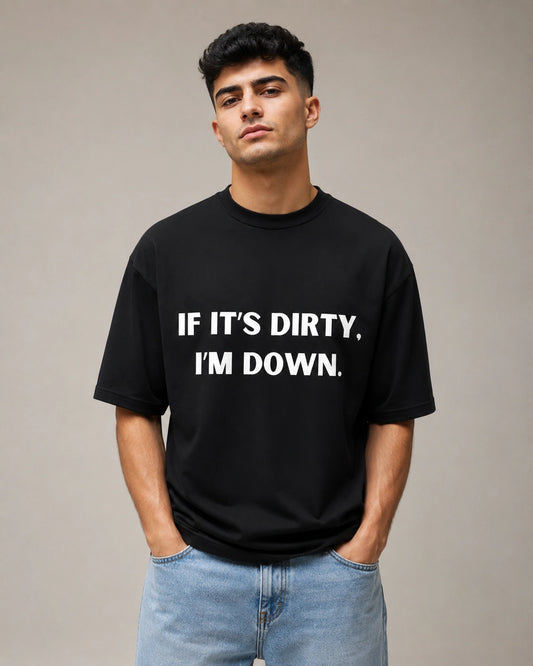 Down and Dirty