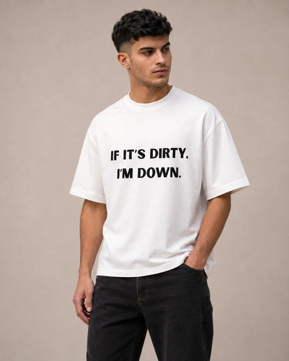 Down and Dirty