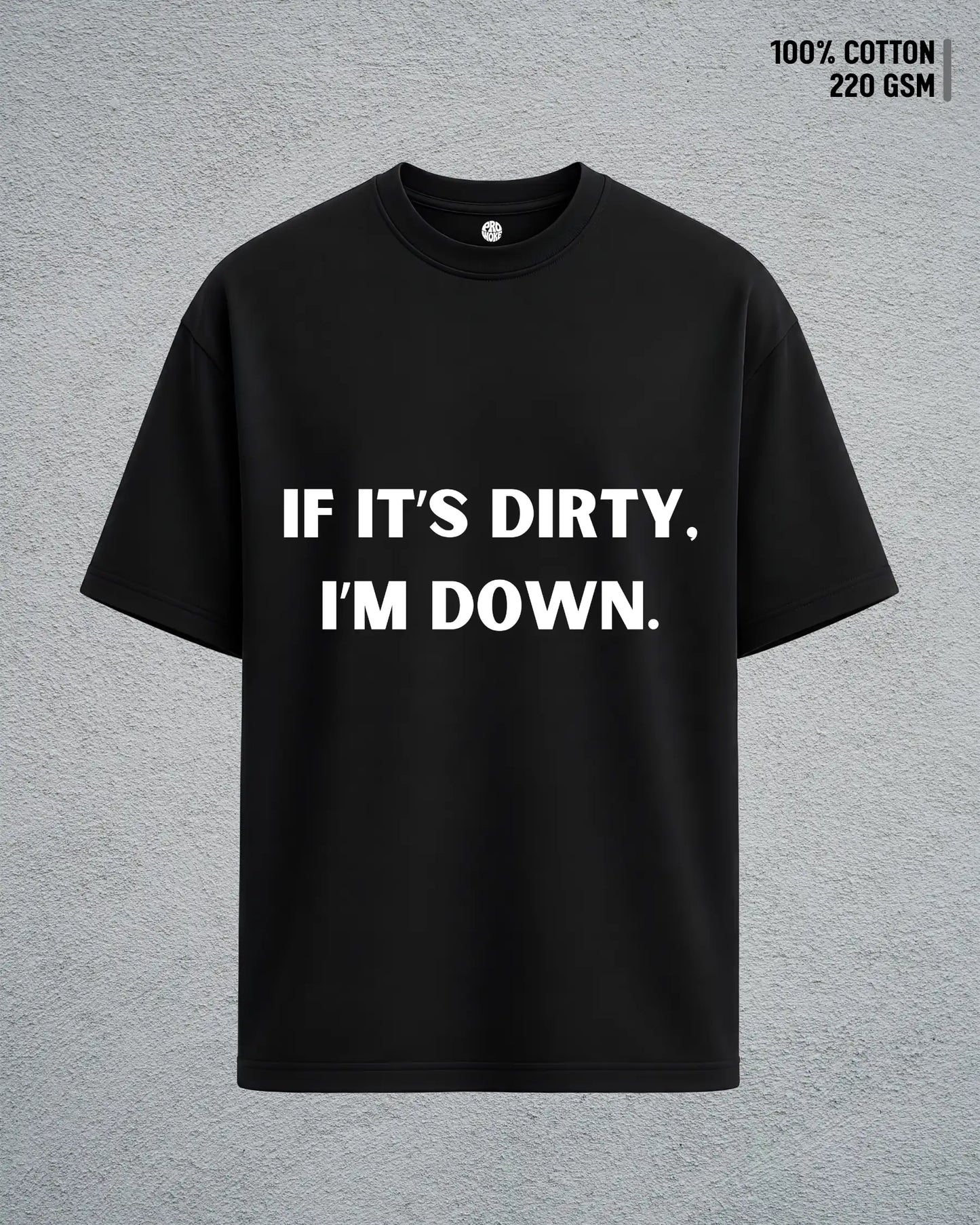 Down and Dirty