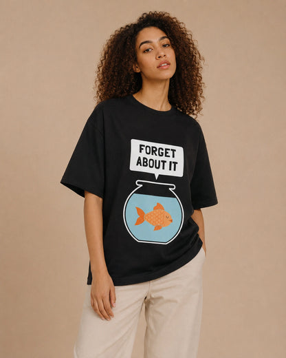 Forget About It
