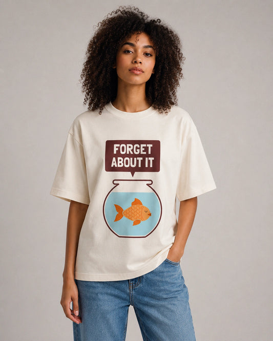 Forget About It