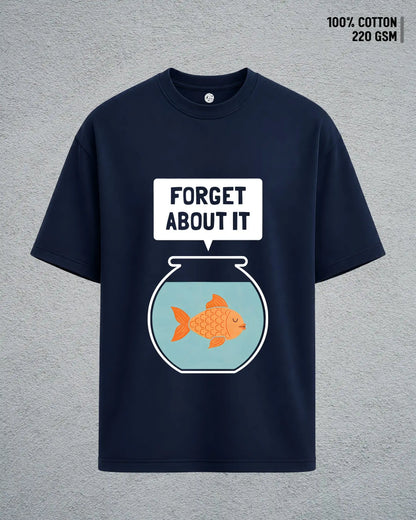 Forget About It