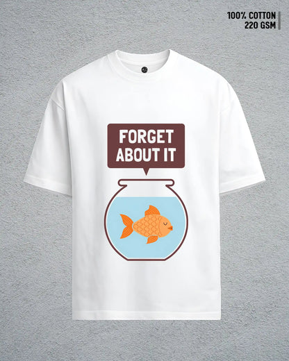 Forget About It