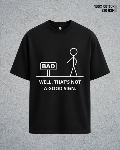 A Bad Sign
