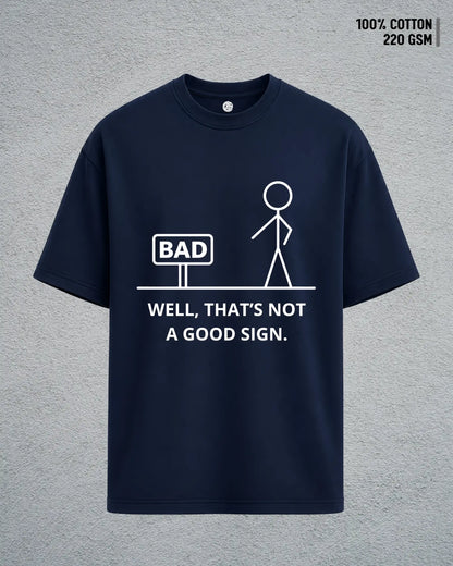 A Bad Sign