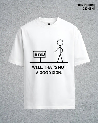 A Bad Sign