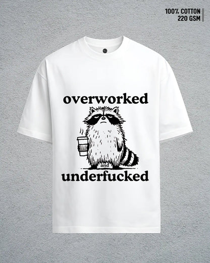 Overworked